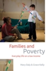 Image for Families and poverty  : everyday life on a low income