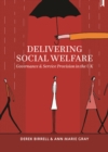 Image for Delivering social welfare: Governance and service provision in the UK