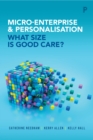 Image for Micro-enterprise and personalisation: what size is good care?