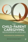 Image for The Child–Parent Caregiving Relationship in Later Life
