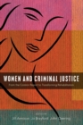 Image for Women and criminal justice  : from the Corston Report to transforming rehabilitation