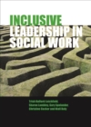 Image for Inclusive leadership in social work and social care