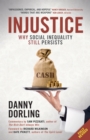 Image for Injustice: Why Social Inequality Still Persists