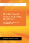 Image for Research and policy in ethnic relations: Compromised dynamics in a neoliberal era : 3