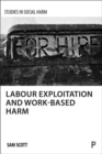 Image for Labour Exploitation and Work-Based Harm