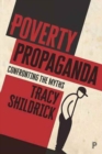 Image for Poverty propaganda  : exploring the myths