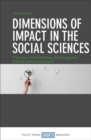 Image for Dimensions of impact in the social sciences  : the case of social policy, sociology and political science research