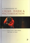 Image for A Companion to Crime, Harm and Victimisation