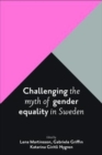Image for Challenging the myth of gender equality in Sweden