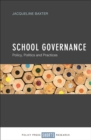 Image for School governance: Policy, politics and practices