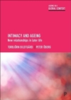 Image for Intimacy and ageing  : new relationships in later life