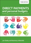 Image for Direct payments and personal budgets: putting personalisation into practice