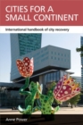 Image for Cities for a small continent  : international handbook of city recovery