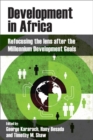 Image for Development in Africa  : refocusing the lens after the Millennium Development Goals