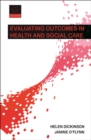 Image for Evaluating outcomes in health and social care.