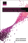 Image for Interprofessional education and training 2e