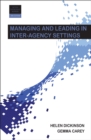 Image for Managing and leading in inter-agency settings 2e