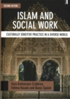 Image for Islam and social work  : culturally sensitive practice in a diverse world