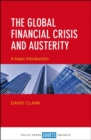 Image for The global financial crisis and austerity  : a basic introduction