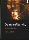 Image for Doing Reflexivity : An Introduction