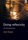 Image for Doing reflexivity  : an introduction