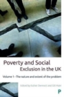 Image for Poverty and social exclusion in the UKVolume 1,: The nature and extent of the problem