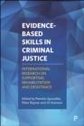 Image for Evidence-based skills in criminal justice: International research on supporting rehabilitation and desistance