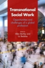 Image for Transnational social work  : opportunities and challenges of a global profession