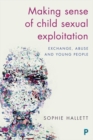 Image for Making Sense of Child Sexual Exploitation