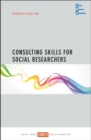 Image for Consulting Skills for Social Researchers