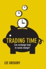 Image for Trading time: can exchange lead to social change?