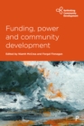 Image for Funding, power and community development