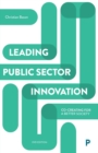Image for Leading Public Sector Innovation (Second Edition)