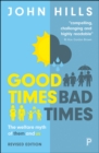 Image for Good times, bad times: The welfare myth of them and us