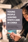 Image for Young people leaving state care in China