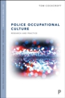 Image for Police occupational culture: research and practice
