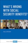Image for What&#39;s wrong with social security benefits?