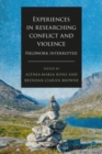 Image for Experiences in Researching Conflict and Violence