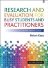 Image for Research and evaluation for busy students and practitioners  : a time-saving guide