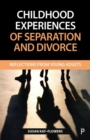Image for Childhood Experiences of Separation and Divorce
