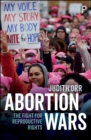 Image for Abortion wars: the fight for reproductive rights