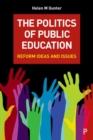 Image for The Politics of Public Education