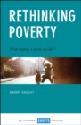 Image for Rethinking poverty: What makes a good society?