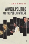 Image for Women, Politics and the Public Sphere