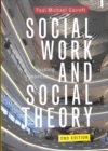 Image for Social work and social theory  : making connections
