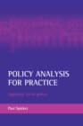 Image for Policy analysis for practice: Applying social policy