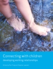 Image for Connecting with children: developing working relationships