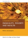 Image for Understanding inequality, poverty and wealth: policies and prospects