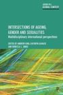 Image for Intersections of ageing, gender and sexualities  : multidisciplinary international perspectives
