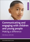 Image for Communicating and engaging with children and young people: making a difference